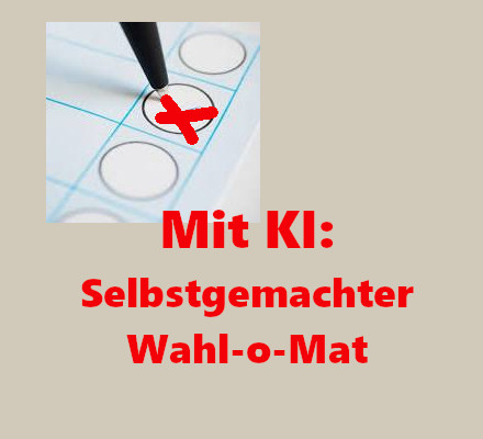 Mit KI selbst gemachter Wahl-o-Mat